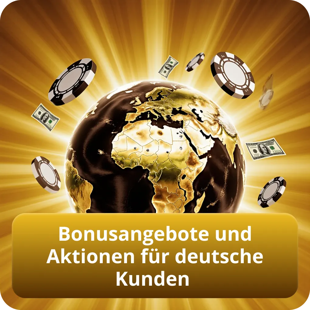 Bonusangebote und Aktionen für deutsche Kunden